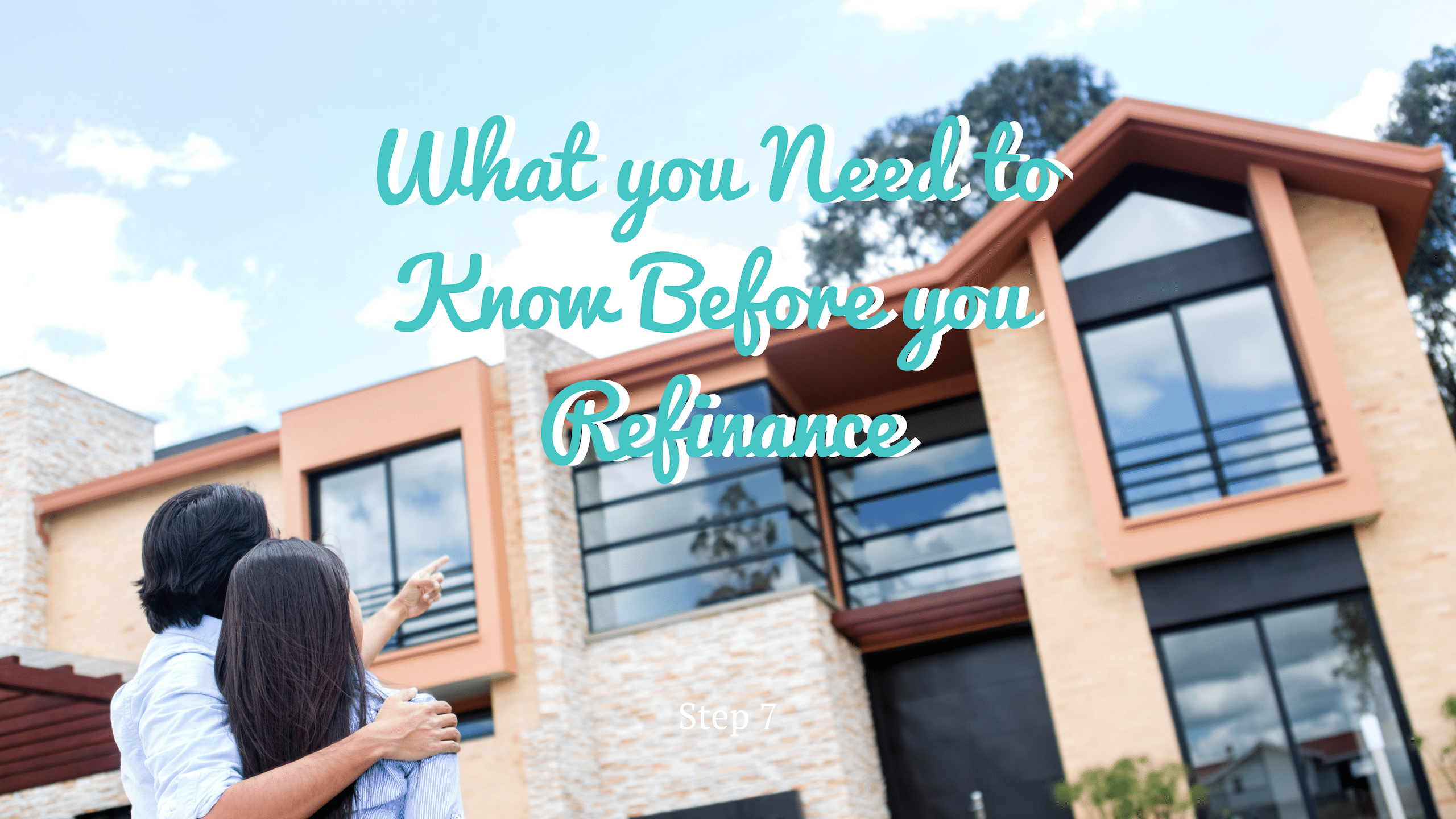 Make sure you know what to look for before refinancing