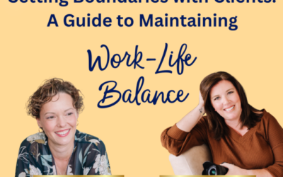 Setting Boundaries with Clients: A Guide to Maintaining Work-Life Balance | Kendra Swalls | Ep 15