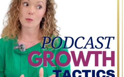 Podcast Growth Tactics | Ep 36